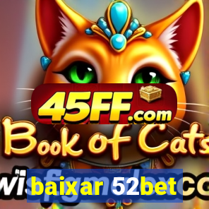 baixar 52bet